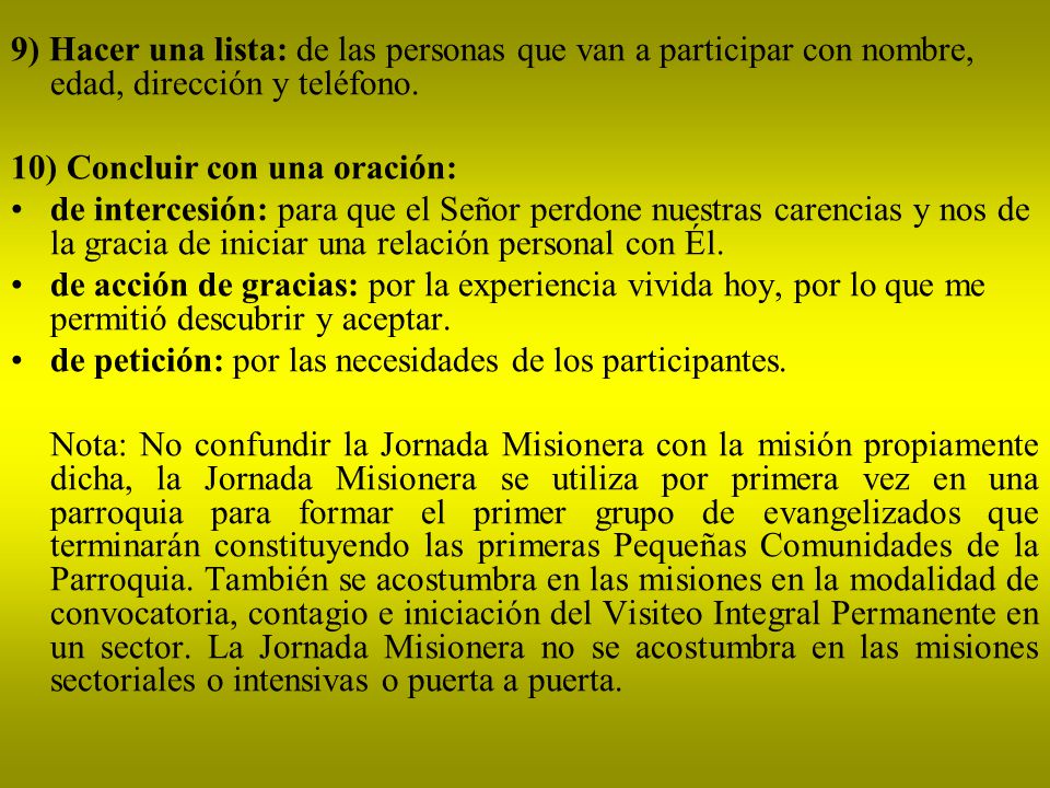 9) Hacer una lista: de las personas que van a participar con nombre, edad, dirección y teléfono.