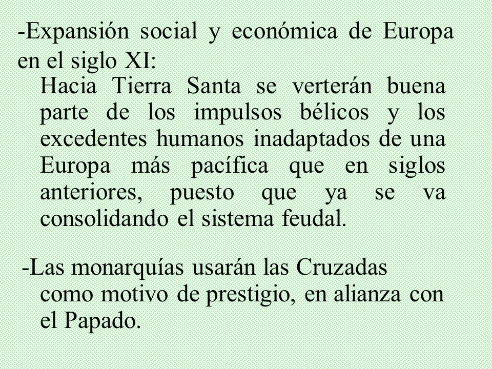 -Expansión social y económica de Europa en el siglo XI: