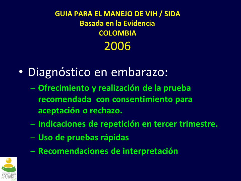 GUIA PARA EL MANEJO DE VIH / SIDA Basada en la Evidencia COLOMBIA 2006