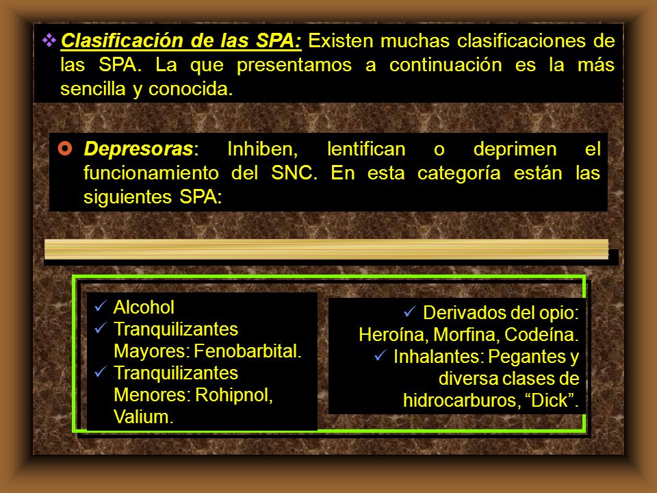 Clasificación de las SPA: Existen muchas clasificaciones de las SPA