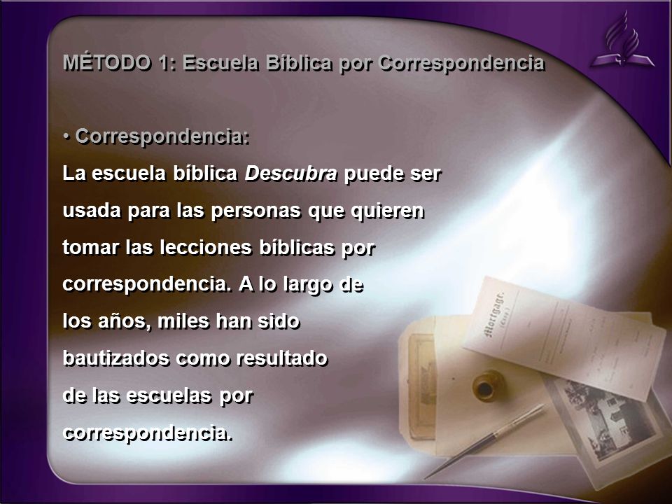 MÉTODO 1: Escuela Bíblica por Correspondencia