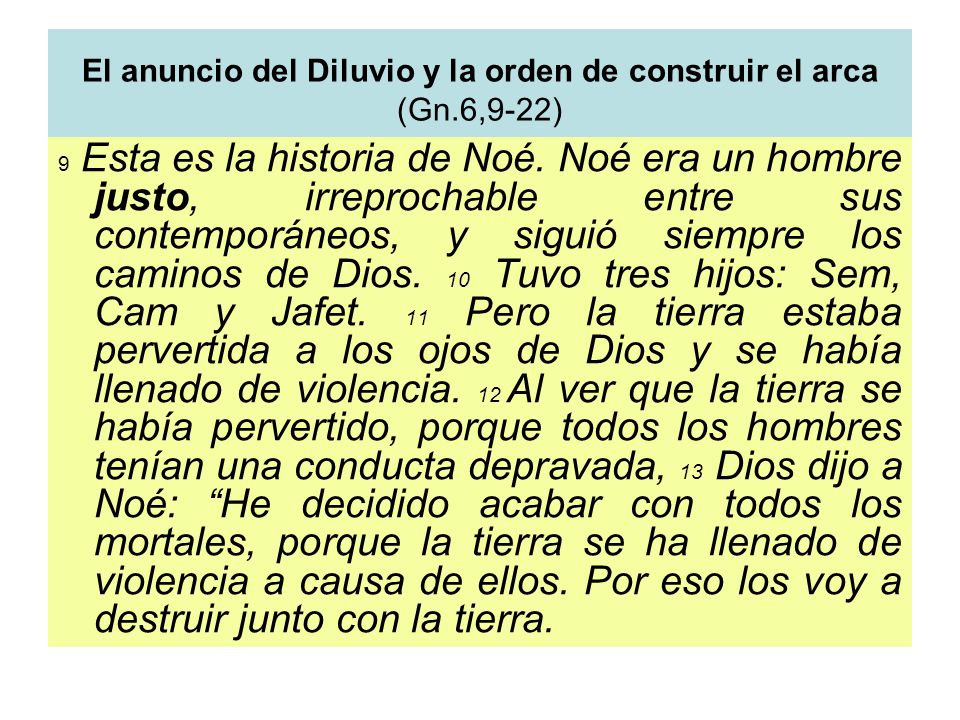 El anuncio del Diluvio y la orden de construir el arca (Gn.6,9-22)