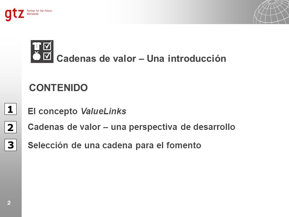 CONTENIDO Cadenas de valor – Una introducción 1 2 3