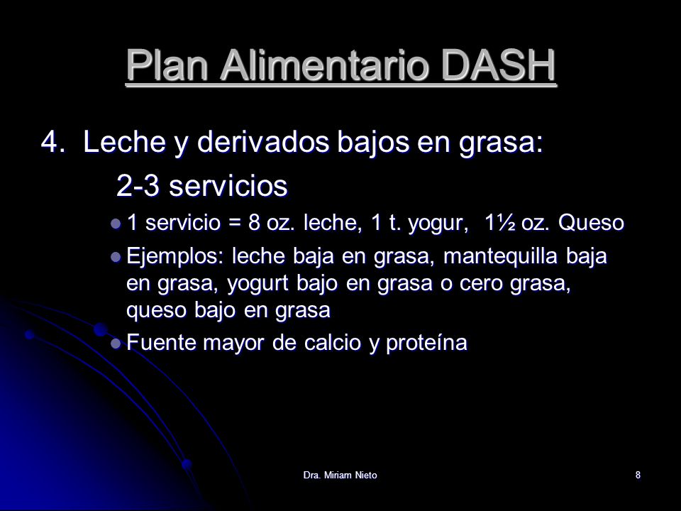 Plan Alimentario DASH 4. Leche y derivados bajos en grasa: