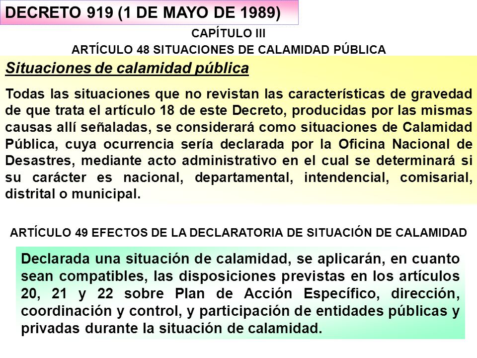 DECRETO 919 (1 DE MAYO DE 1989) Situaciones de calamidad pública