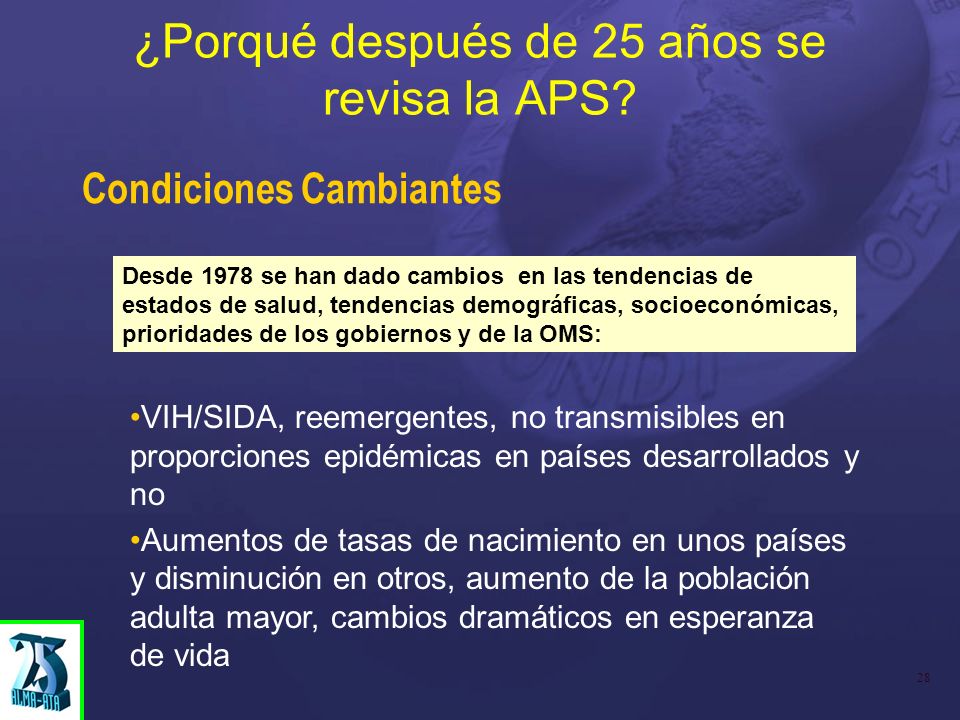 ¿Porqué después de 25 años se revisa la APS