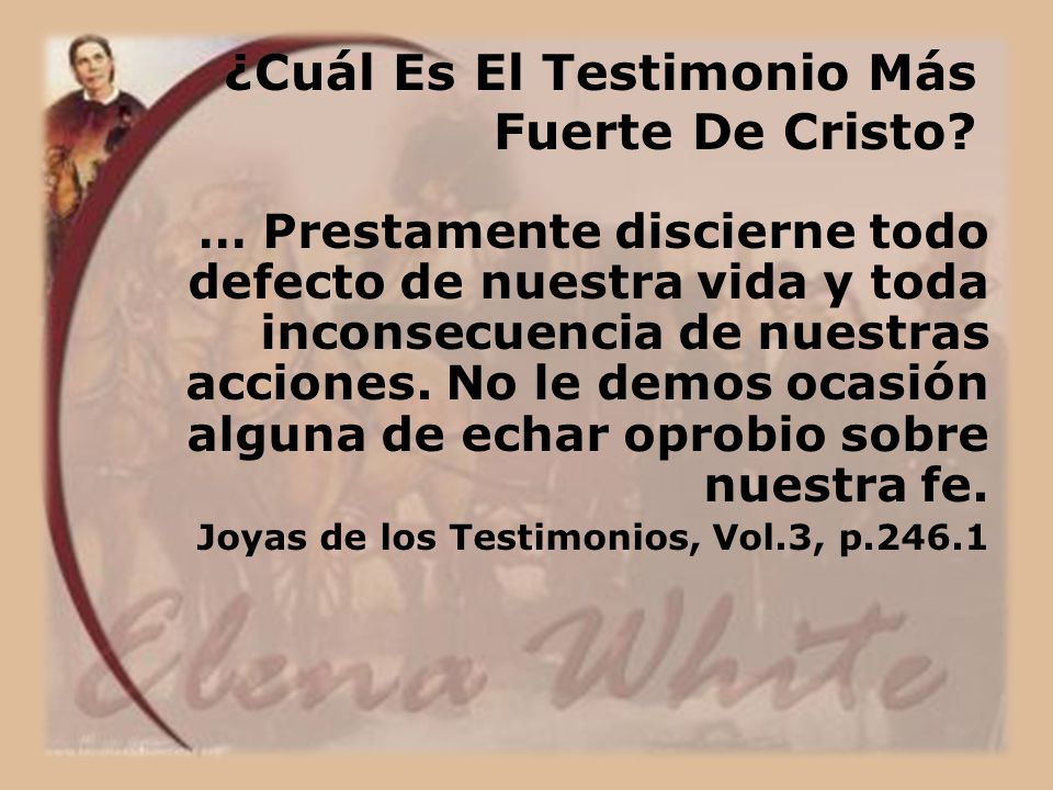 ¿Cuál Es El Testimonio Más Fuerte De Cristo