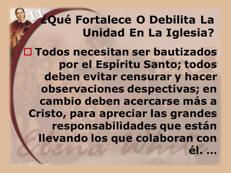 ¿Qué Fortalece O Debilita La Unidad En La Iglesia
