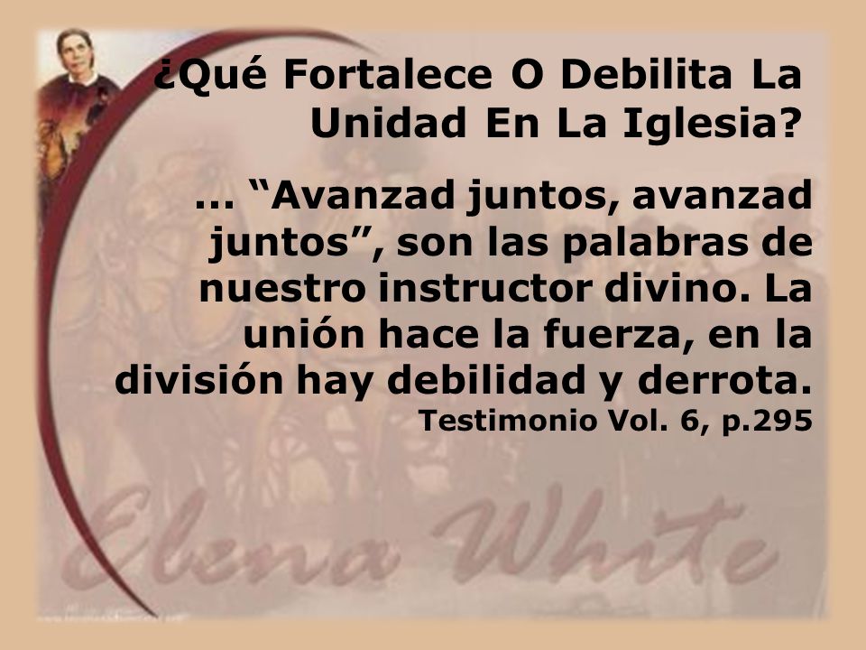 ¿Qué Fortalece O Debilita La Unidad En La Iglesia