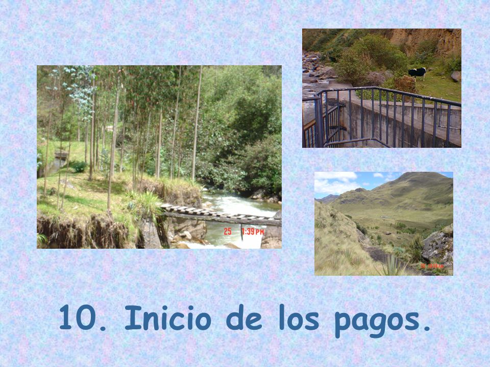 10. Inicio de los pagos. 10. Inicio de los pagos.