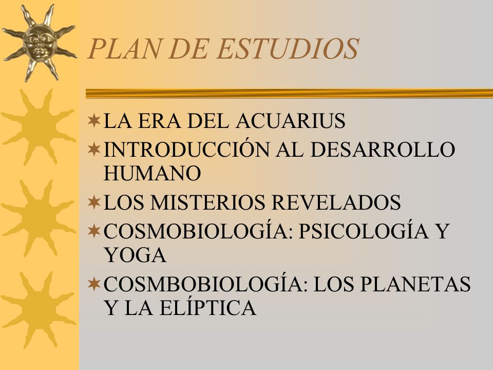 PLAN DE ESTUDIOS LA ERA DEL ACUARIUS INTRODUCCIÓN AL DESARROLLO HUMANO