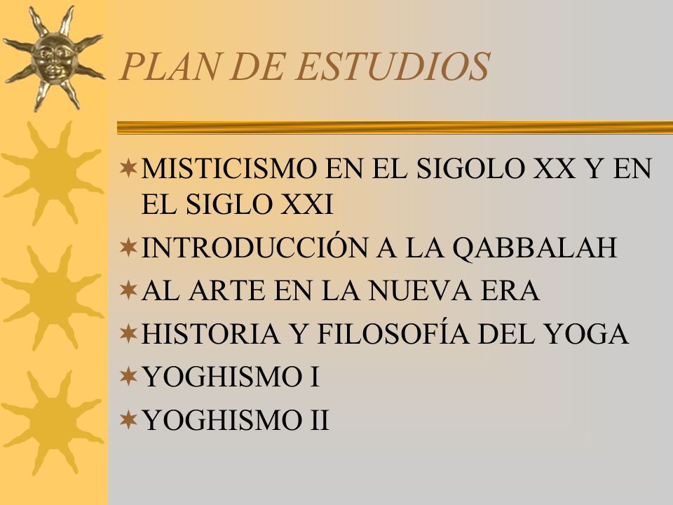 PLAN DE ESTUDIOS MISTICISMO EN EL SIGOLO XX Y EN EL SIGLO XXI