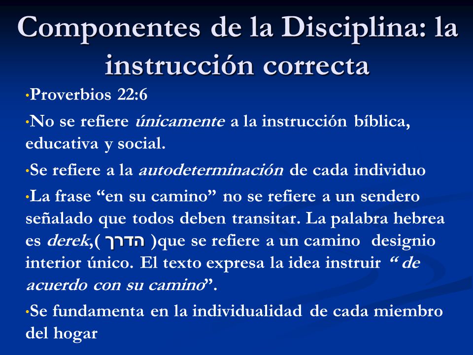 Componentes de la Disciplina: la instrucción correcta