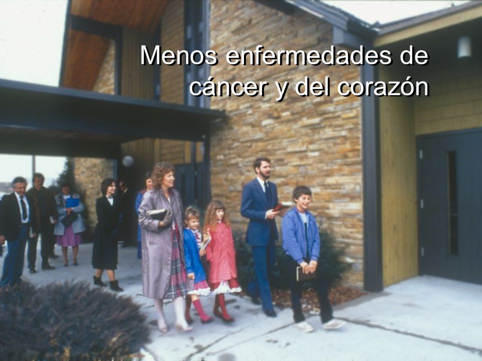 Menos enfermedades de cáncer y del corazón