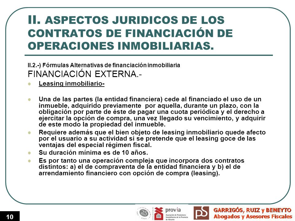 II. ASPECTOS JURIDICOS DE LOS CONTRATOS DE FINANCIACIÓN DE OPERACIONES INMOBILIARIAS.