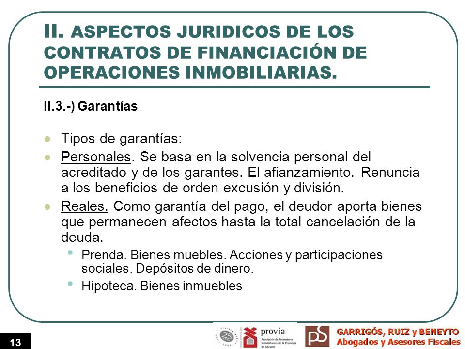 II. ASPECTOS JURIDICOS DE LOS CONTRATOS DE FINANCIACIÓN DE OPERACIONES INMOBILIARIAS.