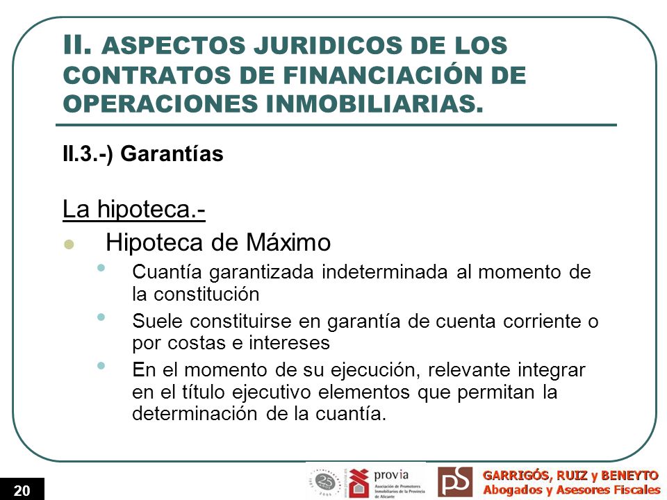 II. ASPECTOS JURIDICOS DE LOS CONTRATOS DE FINANCIACIÓN DE OPERACIONES INMOBILIARIAS.