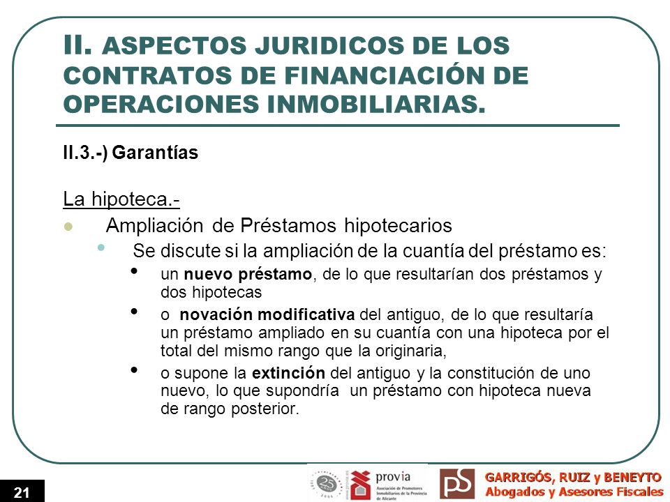 II. ASPECTOS JURIDICOS DE LOS CONTRATOS DE FINANCIACIÓN DE OPERACIONES INMOBILIARIAS.