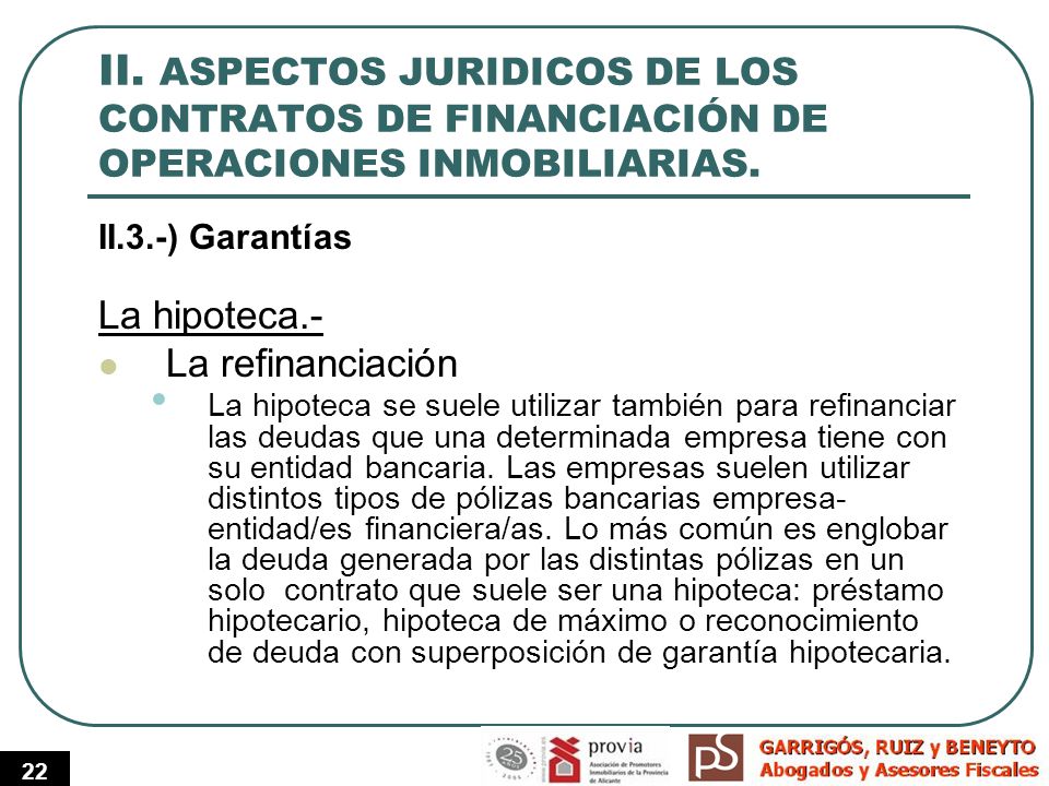 II. ASPECTOS JURIDICOS DE LOS CONTRATOS DE FINANCIACIÓN DE OPERACIONES INMOBILIARIAS.