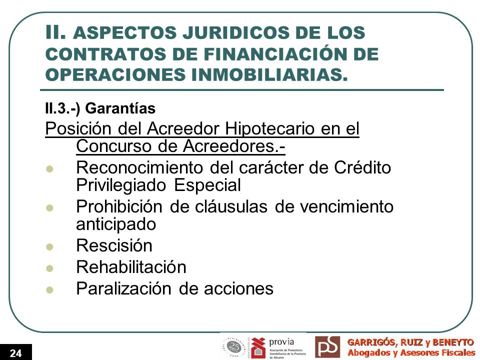 II. ASPECTOS JURIDICOS DE LOS CONTRATOS DE FINANCIACIÓN DE OPERACIONES INMOBILIARIAS.