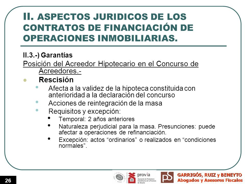 II. ASPECTOS JURIDICOS DE LOS CONTRATOS DE FINANCIACIÓN DE OPERACIONES INMOBILIARIAS.