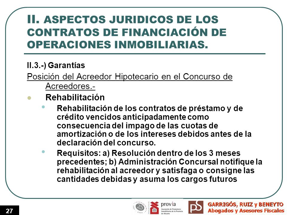 II. ASPECTOS JURIDICOS DE LOS CONTRATOS DE FINANCIACIÓN DE OPERACIONES INMOBILIARIAS.