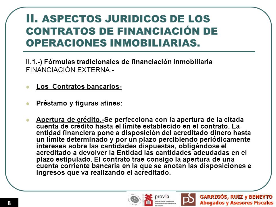 II. ASPECTOS JURIDICOS DE LOS CONTRATOS DE FINANCIACIÓN DE OPERACIONES INMOBILIARIAS.