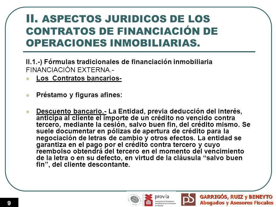 II. ASPECTOS JURIDICOS DE LOS CONTRATOS DE FINANCIACIÓN DE OPERACIONES INMOBILIARIAS.