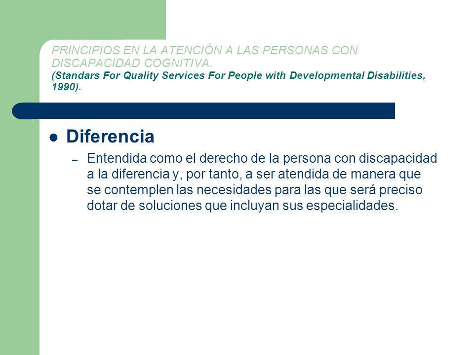 PRINCIPIOS EN LA ATENCIÓN A LAS PERSONAS CON DISCAPACIDAD COGNITIVA