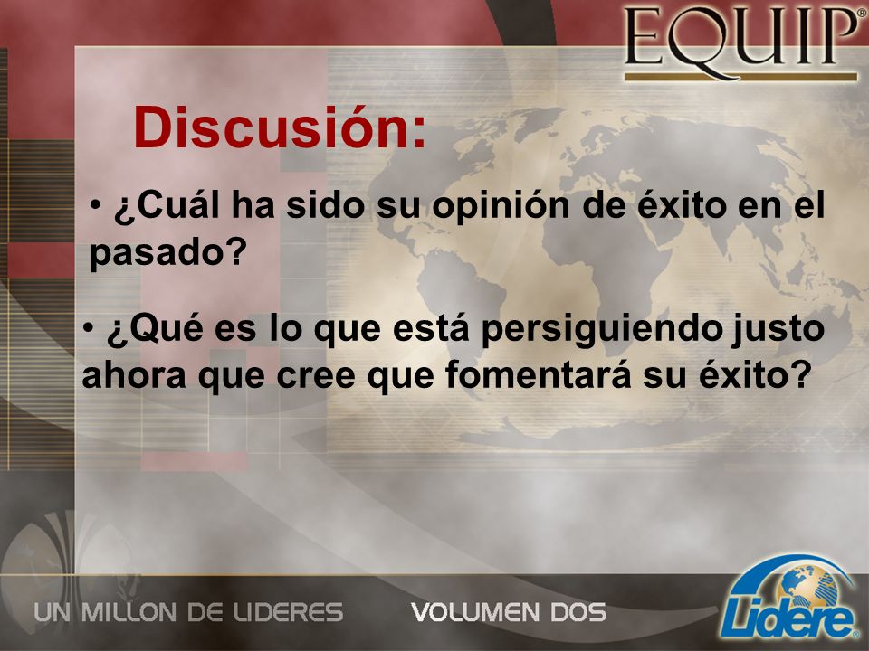 Discusión: ¿Cuál ha sido su opinión de éxito en el pasado