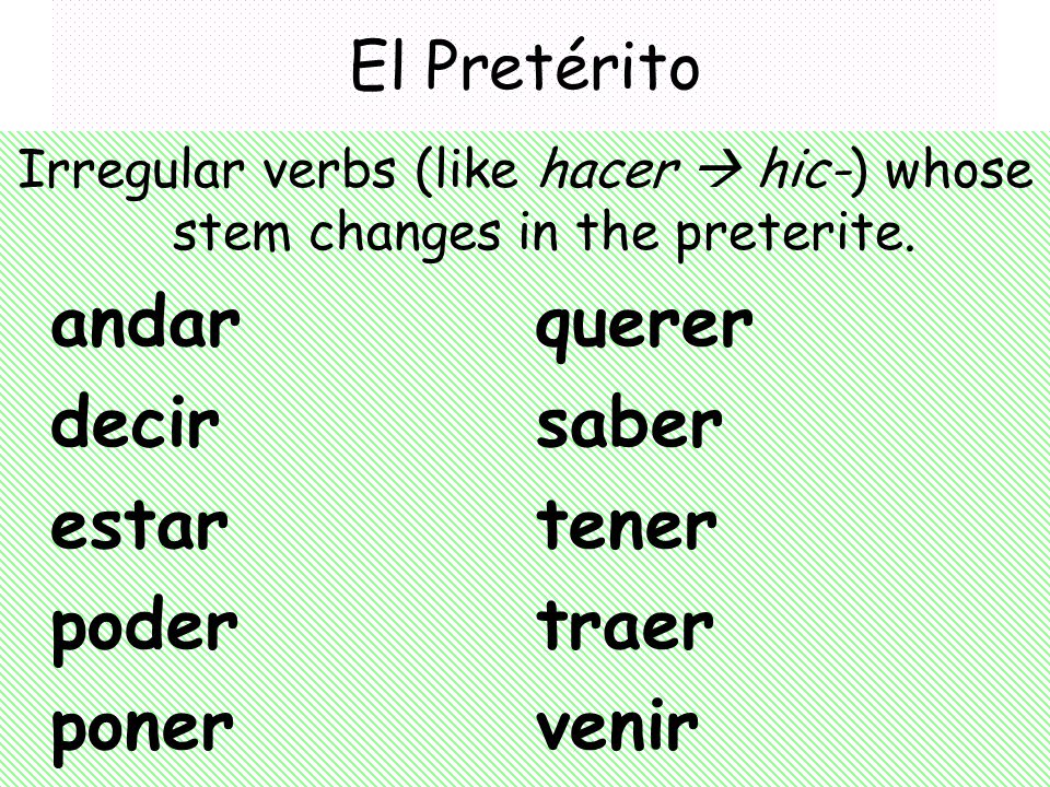 andar querer decir saber estar tener poder traer poner venir