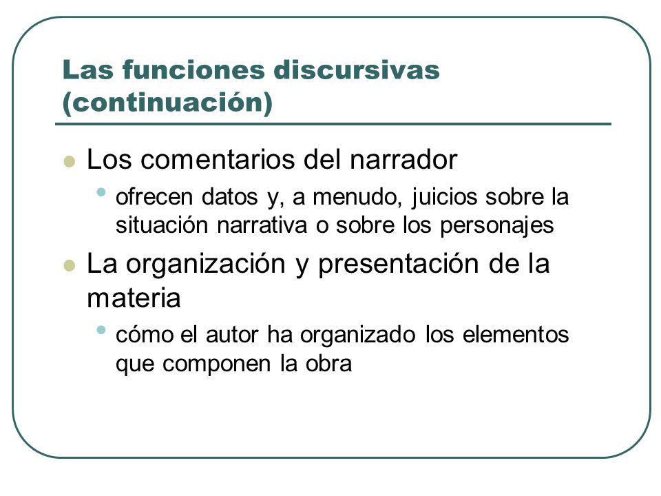 Las funciones discursivas (continuación)