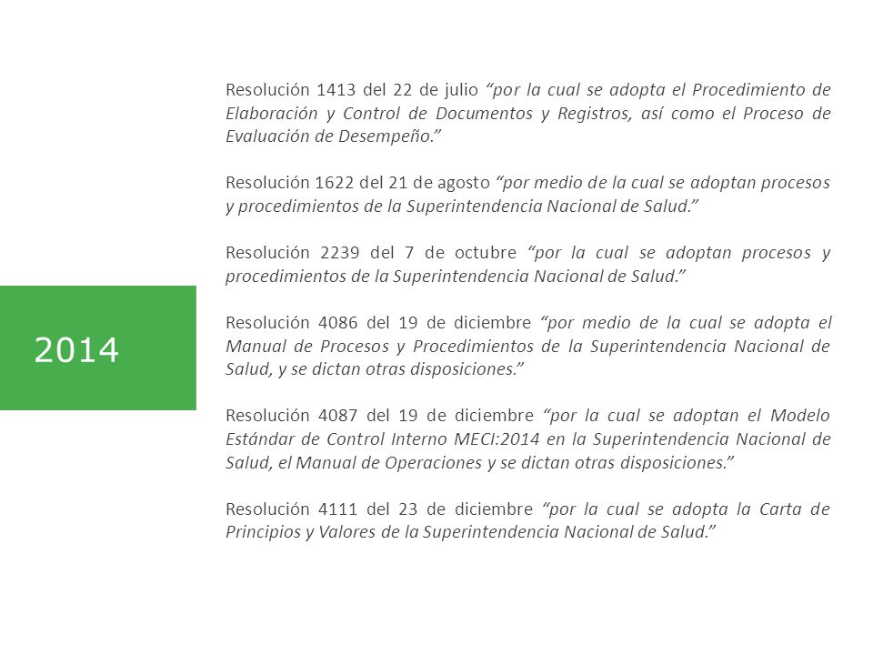 Resolución 1413 del 22 de julio por la cual se adopta el Procedimiento de Elaboración y Control de Documentos y Registros, así como el Proceso de Evaluación de Desempeño.