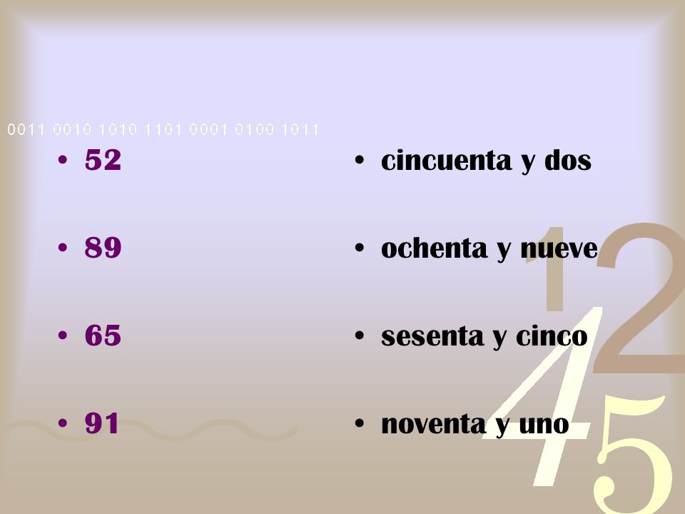 cincuenta y dos ochenta y nueve sesenta y cinco noventa y uno