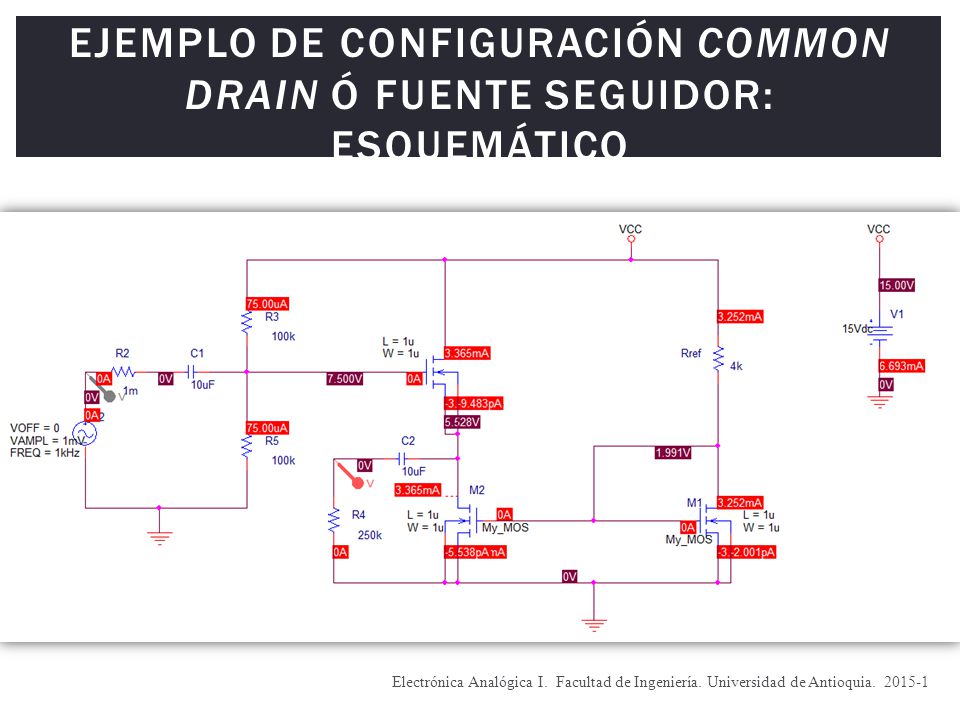 Ejemplo de Configuración Common Drain ó Fuente Seguidor: Esquemático