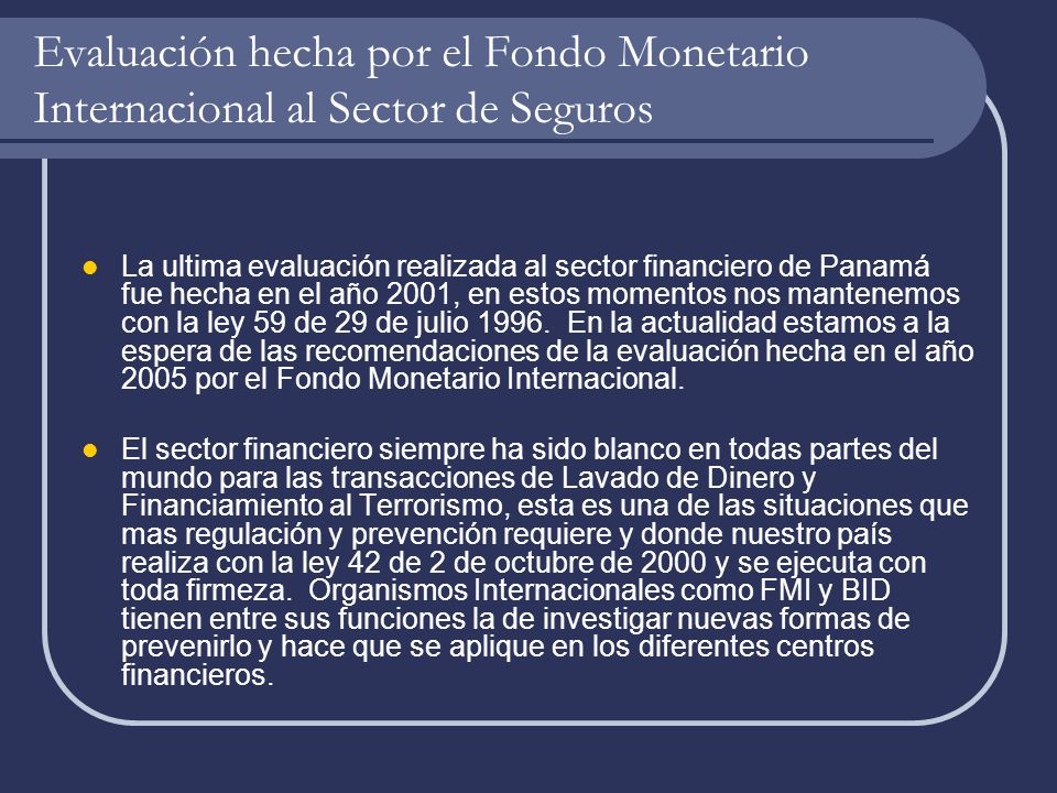 Evaluación hecha por el Fondo Monetario Internacional al Sector de Seguros