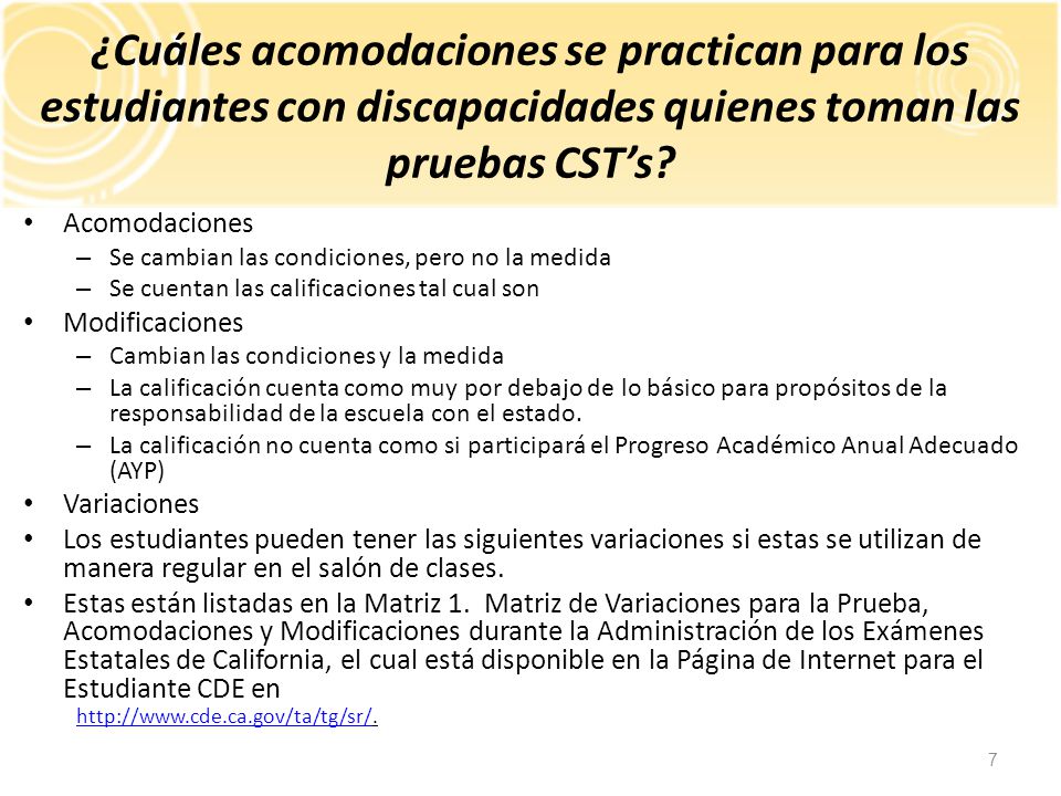 ¿Cuáles acomodaciones se practican para los estudiantes con discapacidades quienes toman las pruebas CST’s