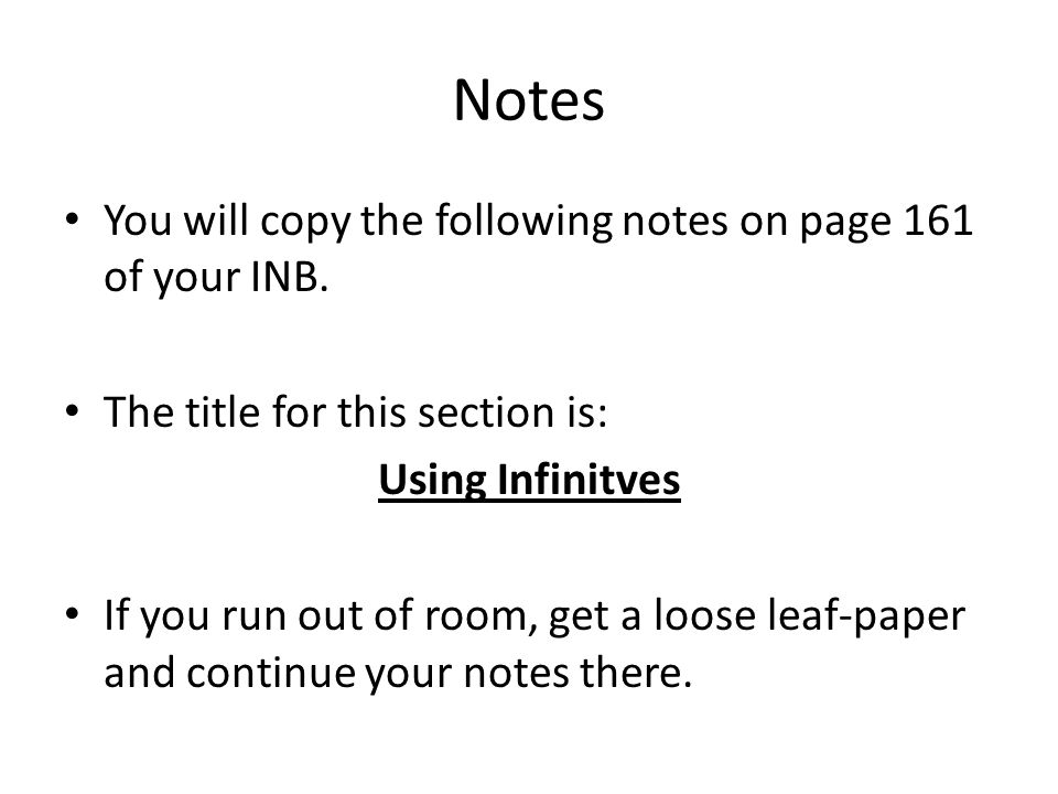 Notes You will copy the following notes on page 161 of your INB.