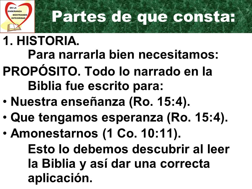 Partes de que consta: 1. HISTORIA. Para narrarla bien necesitamos: