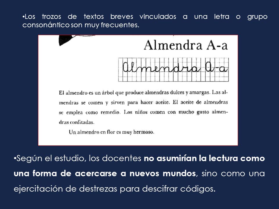 Los trozos de textos breves vinculados a una letra o grupo consonántico son muy frecuentes.