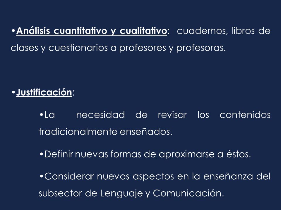 Análisis cuantitativo y cualitativo: cuadernos, libros de clases y cuestionarios a profesores y profesoras.