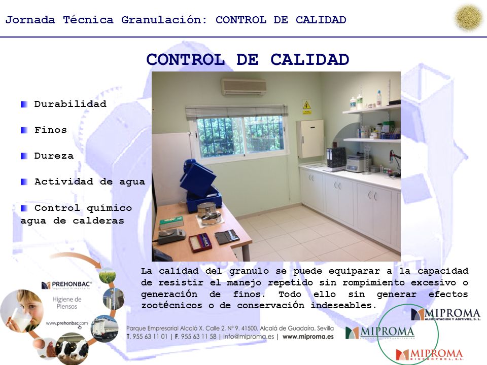 CONTROL DE CALIDAD Jornada Técnica Granulación: CONTROL DE CALIDAD