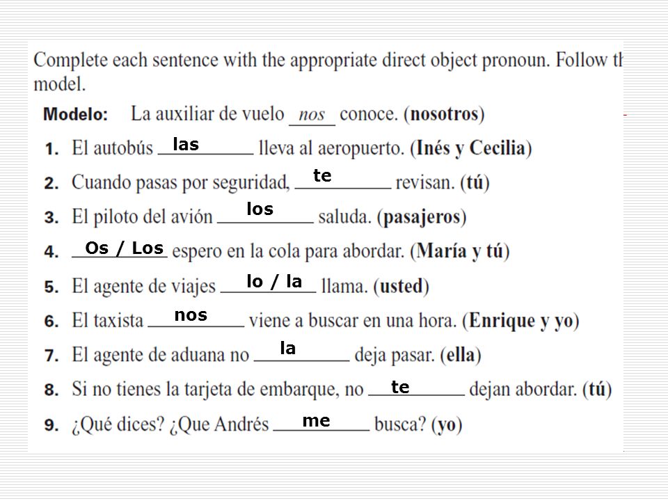 las te los Os / Los lo / la nos la te me