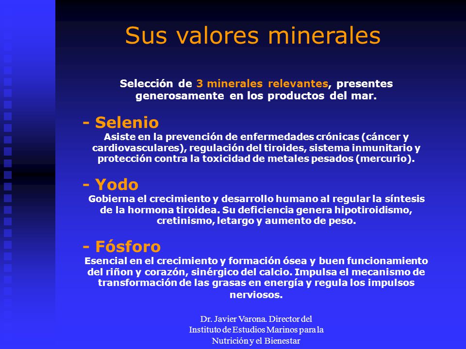 Sus valores minerales - Selenio - Yodo - Fósforo