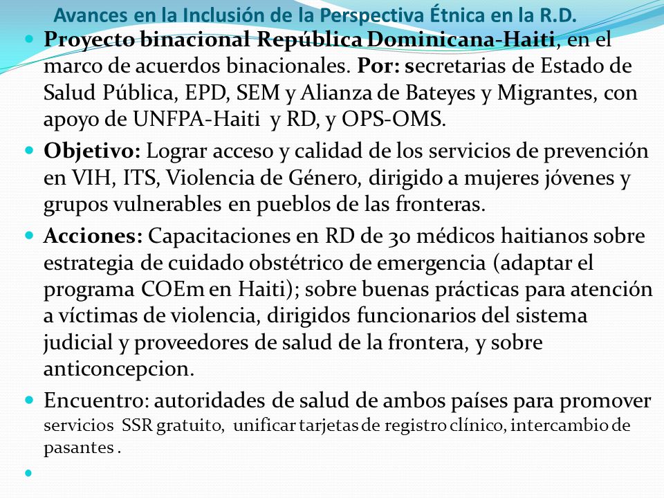 Avances en la Inclusión de la Perspectiva Étnica en la R.D.
