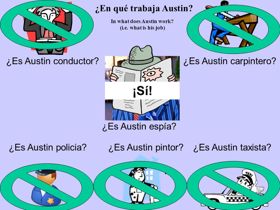 In what does Austin work (i.e. what is his job)