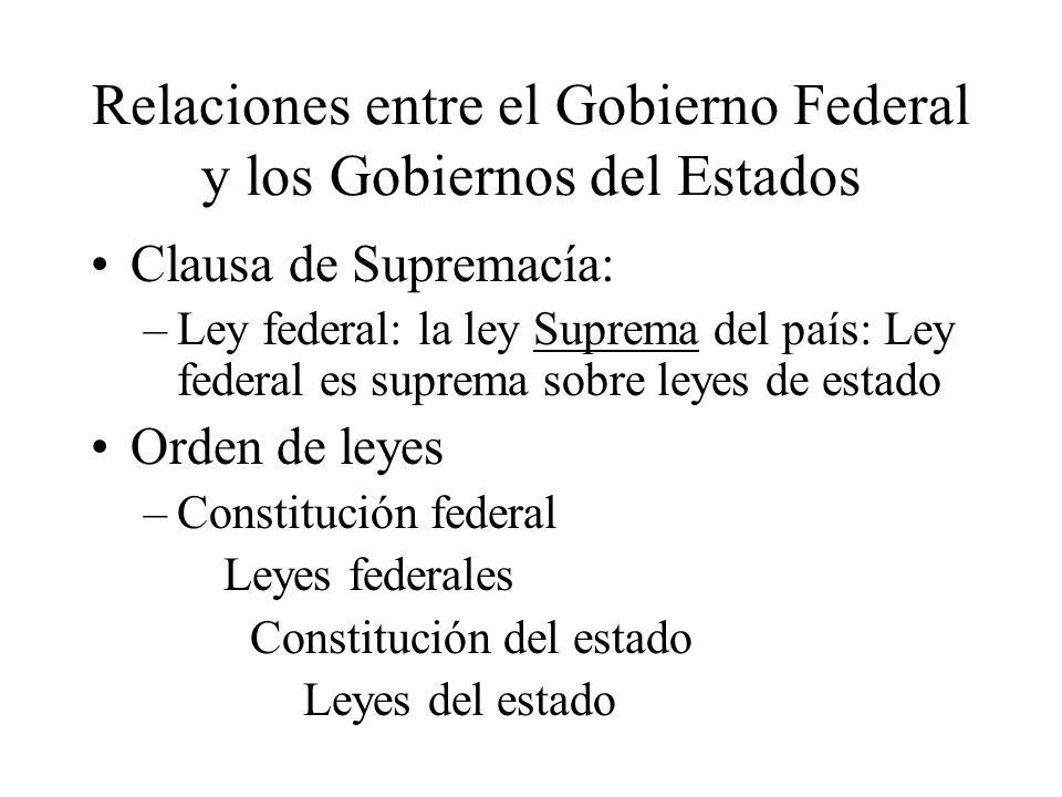 Relaciones entre el Gobierno Federal y los Gobiernos del Estados