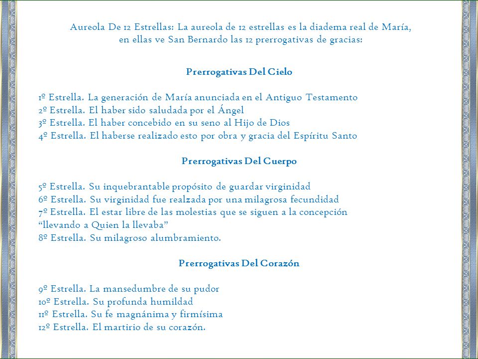 en ellas ve San Bernardo las 12 prerrogativas de gracias: