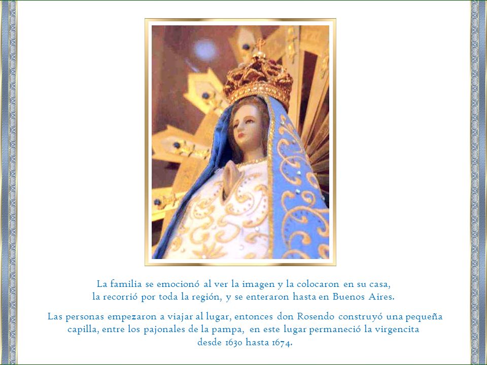La familia se emocionó al ver la imagen y la colocaron en su casa,