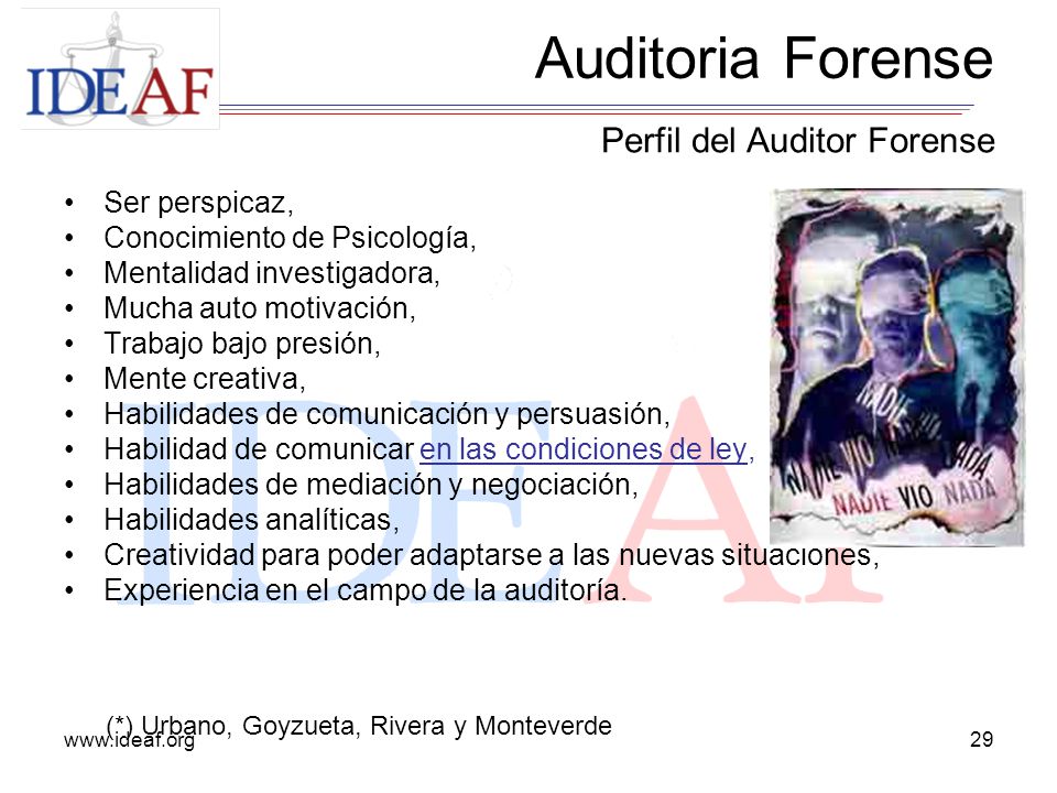Auditoria Forense Perfil del Auditor Forense Ser perspicaz,